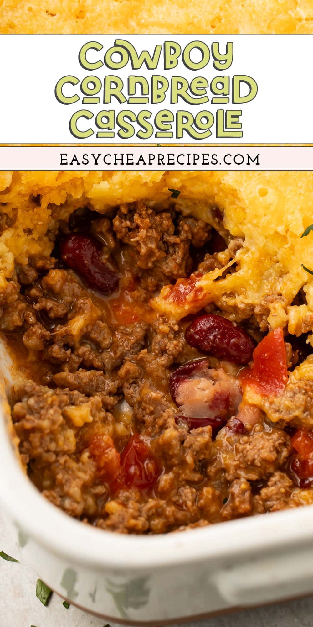 Pin graphic for cowboy cornbread casserole.